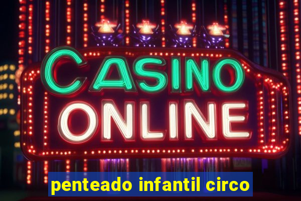 penteado infantil circo